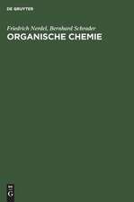 Organische Chemie: ein Lehrbuch für Naturwissenschaftler, Mediziner und Techniker