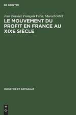 Le mouvement du profit en France au XIXe siècle: matériaux et études