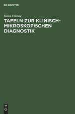 Tafeln zur klinisch-mikroskopisch en Diagnostik