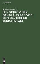 Der Schutz der Baugläubiger vor dem Deutschen Juristentage