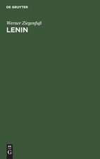 Lenin: Soziologie und revolutionäre Aktion im politischen Geschehen
