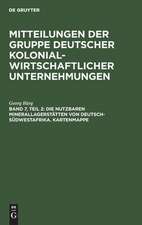 Mitteilungen der Gruppe Deutscher Kolonialwirtschaftlicher Unternehmungen: Kartenmappe