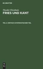 Kritisch-systematischer Teil: Grundlegung der Erkenntnistheorie als Ergebnis einer Auseinandersetzung mit Kant vom Standpunkte der Friesischen Problemstellung, aus: Fries und Kant : ein Beitrag zur Geschichte und zur systematischen Grundlegung der Erkenntnistheorie, Teil 2