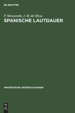 Spanische Lautdauer: eine experimentelle Untersuchung