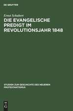 Die evangelische Predigt im Revolutionsjahr 1848: ein Beitrag zur Geschichte der Predigt wie zum ProSem der Zeitpredigt