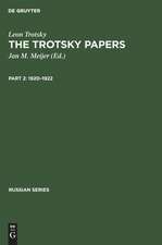 1920 - 1922: aus: The Trotsky papers : 1917 - 1922, 2