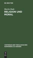 Religion und Moral: Streitsätze für Theologen