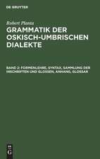 Formenlehre, Syntax, Sammlung der Inschriften und Glossen, Anhang, Glossar: aus: Grammatik der oskisch-umbrischen Dialekte, Bd. 2