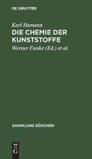 Die Chemie der Kunststoffe