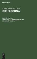 Kilajim: Text, Übersetzung und Erklärung nebst einem textkritischen Anhang, aus: Die Mischna : Text, Übersetzung und ausführliche Erklärung ; mit eingehenden geschichtlichen und sprachlichen Einleitungen und textkritischen Anhängen, Seder 1, Traktat 4