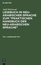 Arabischer Text: aus: Lesebuch in neu-arabischer Sprache zum 