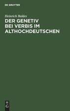 Der Genetiv bei verbis im Althochdeutschen