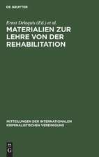 Materialien zur Lehre von der Rehabilitation