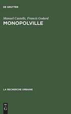 Monopolville: analyse des rapports entre l'entreprise, l'État et l'urbain à partir d'une enquête sur la croissance industrielle et urbaine de la région de Dunkerque