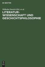 Literaturwissenschaft und Geschichtsphilosophie: Festschr. für Wilhelm Emrich