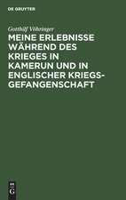 Meine Erlebnisse während des Krieges in Kamerun und in englischer Kriegsgefangenschaft: Vortrag gehalten in der Abteilung Hamburg der Deutschen Kolonialgesellschaft ; am 30. Januar 1915