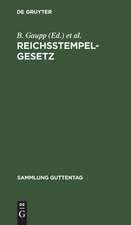 Reichsstempelgesetz: Börsengesetz vom 27.4.1894 mit den Ausführungs-Vorschriften, einem Ausz. aus den Gesetz-Materialien und den Entscheidungen der Verwaltungsbehörden und des Reichsgerichts; Text-Ausg. mit Anmerkungen, Tabellen und Registern