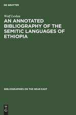 An annotated biSiography of the Semitic languages of Ethiopia