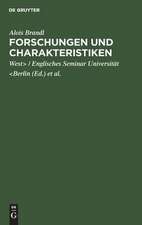 Forschungen und Charakteristiken von Alois Brandl