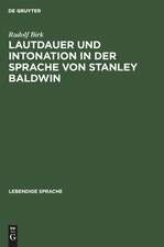 Lautdauer und Intonation in der Sprache von Stanley Baldwin