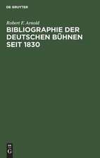 Bibliographie der deutschen Bühnen seit 1830