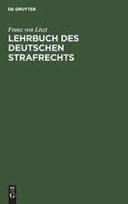 Lehrbuch des Deutschen Strafrechts