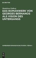 Das Romanwerk von Georges Bernanos als Vision des Untergangs