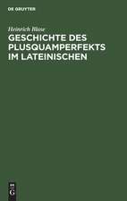 Geschichte des Plusquamperfekts im Lateinischen