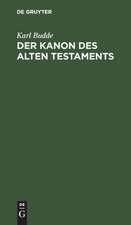 Der Kanon des Alten Testaments: ein Abriss