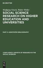 Annotated bibliography: aus: Social science research on higher education and universities, Pt. 2