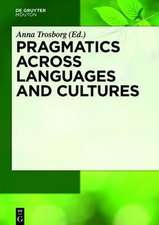 Pragmatics across Languages and Cultures