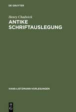 Antike Schriftauslegung: Pagane und christliche Allegorese. Activa und Passiva im antiken Umgang mit der Bibel