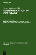 Kommunikative Stilistik zweier sozialer Welten in Mannheim-Vogelstang