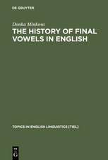 The History of Final Vowels in English: The Sound of Muting