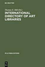 International Directory of Art Libraries / Répertoire Internationale de Bibliothèques d'Art / Directorio Internationale de Bibliotecas de Arte / Internationales Adressbuch der Kunstbibliotheken