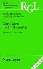 Grundlagen der Textlinguistik: Interaktion - Text - Diskurs