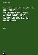 Handbuch österreichischer Autorinnen und Autoren jüdischer Herkunft: 18. bis 20. Jahrhundert