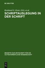 Schriftauslegung in der Schrift: Festschrift für Odil Hannes Steck zu seinem 65. Geburtstag