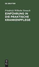 Einführung in die praktische Krankenpflege