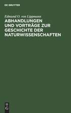 Abhandlungen und Vorträge zur Geschichte der Naturwissenschaften