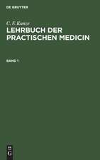 C. F. Kunze: Lehrbuch der practischen Medicin. Band 1