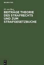 Beiträge Theorie des Strafrechts und zum Strafgesetzbuche