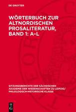 Wörterbuch zur altnordischen Prosaliteratur, Band 1: A¿L