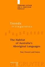 The Habitat of Australia's Aboriginal Languages: Past, Present and Future