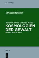 Kosmologien der Gewalt: Kriminologische Pfade