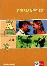 Prisma 5/6. Naturwissenschaftliches Arbeiten. Schülerbuch. Baden-Württemberg 1/2