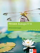 PRISMA Biologie 9/10. Schulbuch Klasse 9/10. Differenzierende Ausgabe Baden-Württemberg