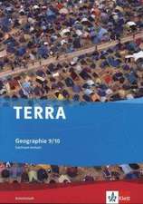 TERRA Geographie für Sachsen-Anhalt - Ausgabe für Sekundarschulen und Gymnasien. Arbeitsheft 9./10. Klasse