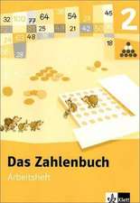 Das Zahlenbuch. 2.Schuljahr. Arbeitsheft. Neubearbeitung. Berlin, Brandenburg, Bremen, Hamburg, Hessen, Mecklenburg-Vorpommern, Niedersachsen, Nordrhein-Westfalen, Rheinland-Pfalz, Saarland, Sachsen, Sachsen-Anhalt, Schleswig-Holstein, Thüringen