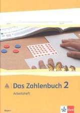 Das Zahlenbuch. 2.Schuljahr. Arbeitsheft. Bayern